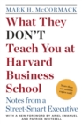 What They Don't Teach You at Harvard Business School - eBook