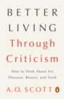 Better Living Through Criticism - eBook