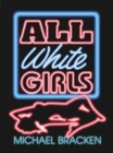 All White Girls - eBook