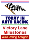 Auto Racing Analysis Today in Auto Racing: Victory Lane Milestones - eBook