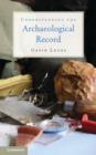 Understanding the Archaeological Record - Book