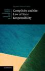 Complicity and the Law of State Responsibility - Book