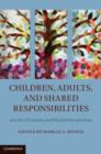 Children, Adults, and Shared Responsibilities : Jewish, Christian and Muslim Perspectives - Book
