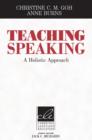 Teaching Speaking : A Holistic Approach - Book