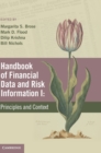 Handbook of Financial Data and Risk Information I: Volume 1 : Principles and Context - Book