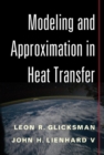 Modeling and Approximation in Heat Transfer - Book