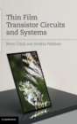 Thin Film Transistor Circuits and Systems - Book