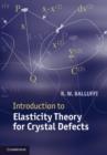 Introduction to Elasticity Theory for Crystal Defects - Book