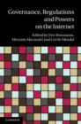 Governance, Regulation and Powers on the Internet - Book