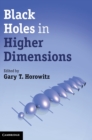 Black Holes in Higher Dimensions - Book