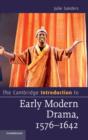 The Cambridge Introduction to Early Modern Drama, 1576-1642 - Book