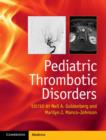 Pediatric Thrombotic Disorders - Book