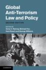 Global Anti-Terrorism Law and Policy - Book