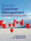 Strategic Customer Management : Integrating Relationship Marketing and CRM - Book