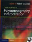 Case Studies in Polysomnography Interpretation - Book