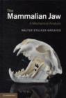 The Mammalian Jaw : A Mechanical Analysis - Book