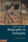 The Art of Biography in Antiquity - Book