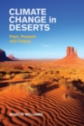 Climate Change in Deserts : Past, Present and Future - Book