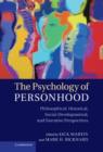 The Psychology of Personhood : Philosophical, Historical, Social-Developmental, and Narrative Perspectives - Book