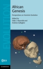 African Genesis : Perspectives on Hominin Evolution - Book