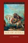 The Cambridge Companion to the Age of Attila - Book