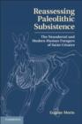 Reassessing Paleolithic Subsistence : The Neandertal and Modern Human Foragers of Saint-Cesaire - Book