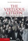 The Virtuous Citizen : Patriotism in a Multicultural Society - Book