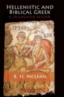 Hellenistic and Biblical Greek : A Graduated Reader - Book