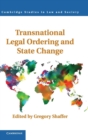 Transnational Legal Ordering and State Change - Book