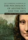 The Cambridge Handbook of the Psychology of Aesthetics and the Arts - Book