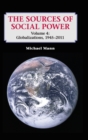 The Sources of Social Power: Volume 4, Globalizations, 1945-2011 - Book