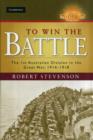 To Win the Battle : The 1st Australian Division in the Great War 1914-1918 - Book