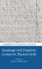 Language and Linguistic Contact in Ancient Sicily - Book