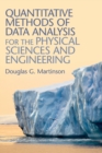 Quantitative Methods of Data Analysis for the Physical Sciences and Engineering - Book