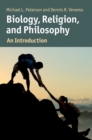 Biology, Religion, and Philosophy : An Introduction - Book