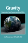 Gravity : Newtonian, Post-Newtonian, Relativistic - Book