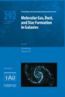 Molecular Gas, Dust, and Star Formation in Galaxies (IAU S292) - Book