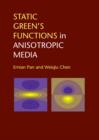 Static Green's Functions in Anisotropic Media - Book