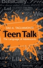 Teen Talk : The Language of Adolescents - Book