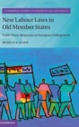 New Labour Laws in Old Member States : Trade Union Responses to European Enlargement - Book