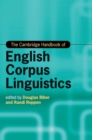 The Cambridge Handbook of English Corpus Linguistics - Book