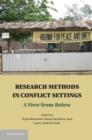 Research Methods in Conflict Settings : A View from Below - Book