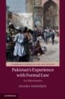 Pakistan's Experience with Formal Law : An Alien Justice - Book