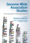 Genome-Wide Association Studies : From Polymorphism to Personalized Medicine - Book