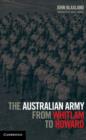 The Australian Army from Whitlam to Howard - Book