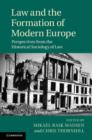 Law and the Formation of Modern Europe : Perspectives from the Historical Sociology of Law - Book