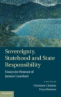Sovereignty, Statehood and State Responsibility : Essays in Honour of James Crawford - Book