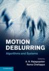 Motion Deblurring : Algorithms and Systems - Book