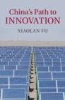 China's Path to Innovation - Book