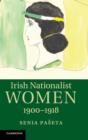 Irish Nationalist Women, 1900-1918 - Book